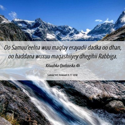 Picture 06 - Samuu'eel Kowaad 8:21 SOM - Oo Samuu'eelna wuu maqlay erayadii dadka oo dhan, - Bible Verse Picture