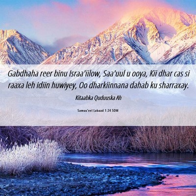 Picture 06 - Samuu'eel Labaad 1:24 SOM - Gabdhaha reer binu Israa'iilow, Saa'uul u ooya, - Bible Verse Picture