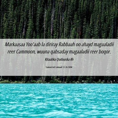 Picture 06 - Samuu'eel Labaad 12:26 SOM - Markaasaa Yoo'aab la diriray Rabbaah oo ahayd - Bible Verse Picture