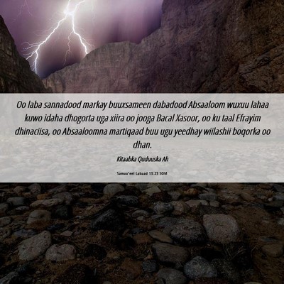 Picture 06 - Samuu'eel Labaad 13:23 SOM - Oo laba sannadood markay buuxsameen dabadood - Bible Verse Picture