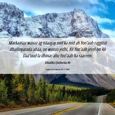 Picture 06 - Samuu'eel Labaad 20:11 SOM - Markaasaa waxaa ag istaagay mid ka mid ah Yoo'aab - Bible Verse Picture