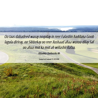 Picture 06 - Samuu'eel Labaad 21:18 SOM - Oo taas dabadeed waxay noqotay in reer Falastiin - Bible Verse Picture