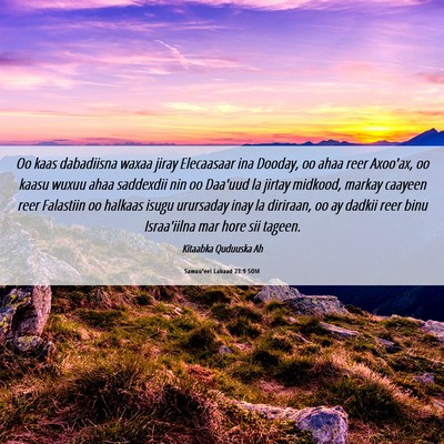 Picture 06 - Samuu'eel Labaad 23:9 SOM - Oo kaas dabadiisna waxaa jiray Elecaasaar ina - Bible Verse Picture