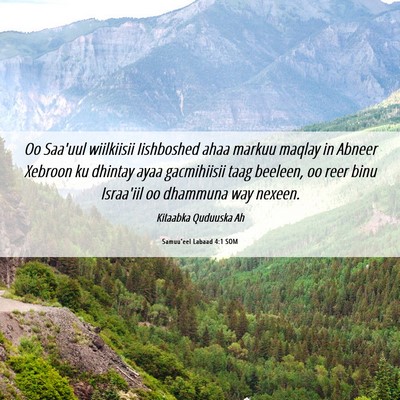 Picture 06 - Samuu'eel Labaad 4:1 SOM - Oo Saa'uul wiilkiisii Iishboshed ahaa markuu - Bible Verse Picture