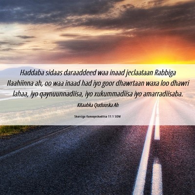 Picture 06 - Sharciga Kunoqoshadiisa 11:1 SOM - Haddaba sidaas daraaddeed waa inaad jeclaataan - Bible Verse Picture