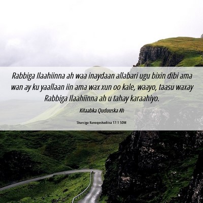 Picture 06 - Sharciga Kunoqoshadiisa 17:1 SOM - Rabbiga Ilaahiinna ah waa inaydaan allabari ugu - Bible Verse Picture