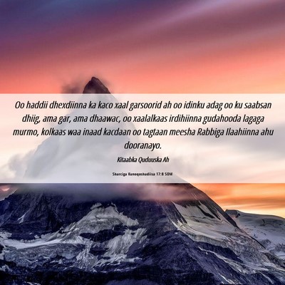 Picture 06 - Sharciga Kunoqoshadiisa 17:8 SOM - Oo haddii dhexdiinna ka kaco xaal garsoorid ah oo - Bible Verse Picture