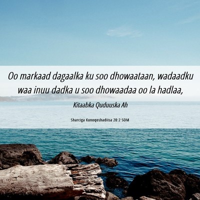 Picture 06 - Sharciga Kunoqoshadiisa 20:2 SOM - Oo markaad dagaalka ku soo dhowaataan, wadaadku - Bible Verse Picture