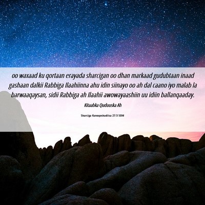 Picture 06 - Sharciga Kunoqoshadiisa 27:3 SOM - oo waxaad ku qortaan erayada sharcigan oo dhan - Bible Verse Picture