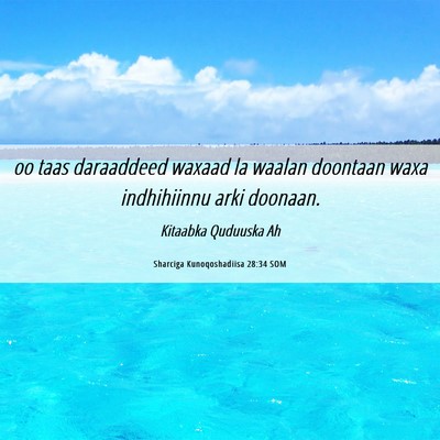 Picture 06 - Sharciga Kunoqoshadiisa 28:34 SOM - oo taas daraaddeed waxaad la waalan doontaan waxa - Bible Verse Picture