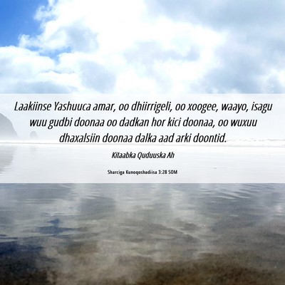Picture 06 - Sharciga Kunoqoshadiisa 3:28 SOM - Laakiinse Yashuuca amar, oo dhiirrigeli, oo - Bible Verse Picture