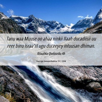Picture 06 - Sharciga Kunoqoshadiisa 33:1 SOM - Tanu waa Muuse oo ahaa ninkii Ilaah ducadiisii uu - Bible Verse Picture