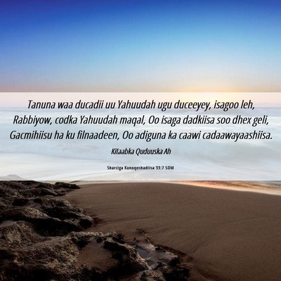 Picture 06 - Sharciga Kunoqoshadiisa 33:7 SOM - Tanuna waa ducadii uu Yahuudah ugu duceeyey, - Bible Verse Picture