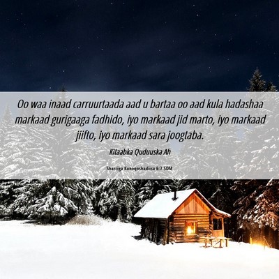 Picture 06 - Sharciga Kunoqoshadiisa 6:7 SOM - Oo waa inaad carruurtaada aad u bartaa oo aad - Bible Verse Picture