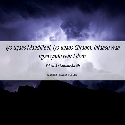 Picture 06 - Taariikhdii Kowaad 1:54 SOM - iyo ugaas Magdii'eel, iyo ugaas Ciiraam. Intaasu - Bible Verse Picture