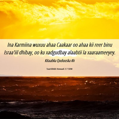 Picture 06 - Taariikhdii Kowaad 2:7 SOM - Ina Karmiina wuxuu ahaa Caakaar oo ahaa kii reer - Bible Verse Picture