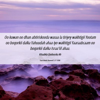 Picture 06 - Taariikhdii Kowaad 5:17 SOM - Oo kuwan oo dhan abtiriskooda waxaa la tiriyey - Bible Verse Picture