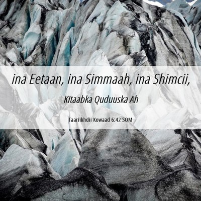 Picture 06 - Taariikhdii Kowaad 6:42 SOM - ina Eetaan, ina Simmaah, ina - Bible Verse Picture