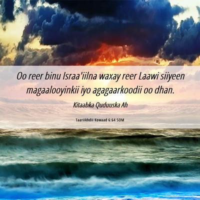 Picture 06 - Taariikhdii Kowaad 6:64 SOM - Oo reer binu Israa'iilna waxay reer Laawi siiyeen - Bible Verse Picture