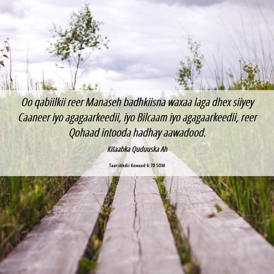 Picture 06 - Taariikhdii Kowaad 6:70 SOM - Oo qabiilkii reer Manaseh badhkiisna waxaa laga - Bible Verse Picture
