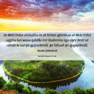 Picture 06 - Taariikhdii Kowaad 6:78 SOM - Oo Webi Urdun shishadiisa oo ah Yerixoo agteeda - Bible Verse Picture