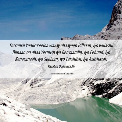 Picture 06 - Taariikhdii Kowaad 7:10 SOM - Farcankii Yediica'eelna waxay ahaayeen Bilhaan, - Bible Verse Picture