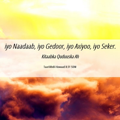 Picture 06 - Taariikhdii Kowaad 8:31 SOM - iyo Naadaab, iyo Gedoor, iyo Axiyoo, iyo - Bible Verse Picture