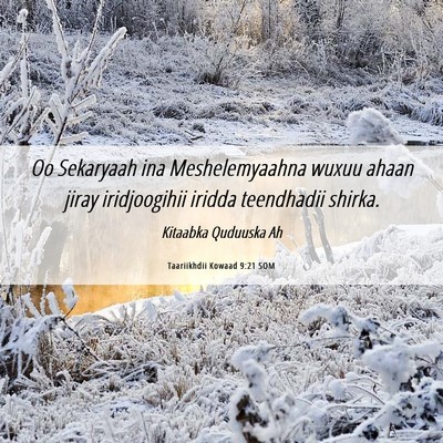 Picture 06 - Taariikhdii Kowaad 9:21 SOM - Oo Sekaryaah ina Meshelemyaahna wuxuu ahaan jiray - Bible Verse Picture