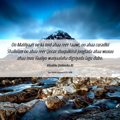 Picture 06 - Taariikhdii Kowaad 9:31 SOM - Oo Matityaah oo ka mid ahaa reer Laawi, oo ahaa - Bible Verse Picture