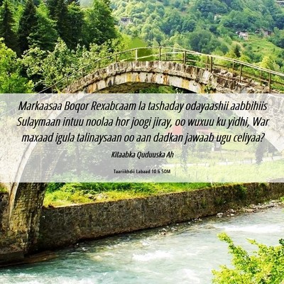 Picture 06 - Taariikhdii Labaad 10:6 SOM - Markaasaa Boqor Rexabcaam la tashaday odayaashii - Bible Verse Picture