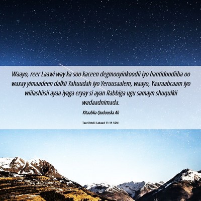 Picture 06 - Taariikhdii Labaad 11:14 SOM - Waayo, reer Laawi way ka soo kaceen - Bible Verse Picture