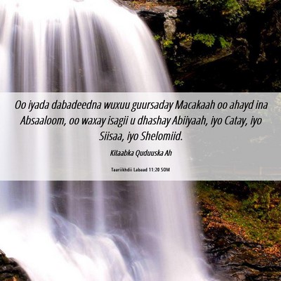 Picture 06 - Taariikhdii Labaad 11:20 SOM - Oo iyada dabadeedna wuxuu guursaday Macakaah oo - Bible Verse Picture