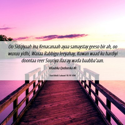 Picture 06 - Taariikhdii Labaad 18:10 SOM - Oo Sidqiyaah ina Kenacanaah ayaa samaystay geeso - Bible Verse Picture