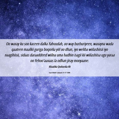 Picture 06 - Taariikhdii Labaad 21:17 SOM - Oo waxay ku soo kaceen dalka Yahuudah, oo way - Bible Verse Picture
