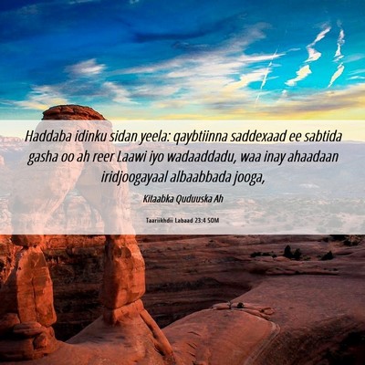 Picture 06 - Taariikhdii Labaad 23:4 SOM - Haddaba idinku sidan yeela: qaybtiinna saddexaad - Bible Verse Picture