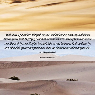 Picture 06 - Taariikhdii Labaad 34:9 SOM - Markaasay u yimaadeen Xilqiyaah oo ahaa wadaadkii - Bible Verse Picture