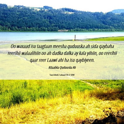 Picture 06 - Taariikhdii Labaad 35:5 SOM - Oo waxaad isu taagtaan meesha quduuska ah sida - Bible Verse Picture