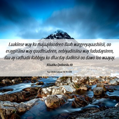 Picture 06 - Taariikhdii Labaad 36:16 SOM - Laakiinse way ku majaajiloodeen Ilaah - Bible Verse Picture