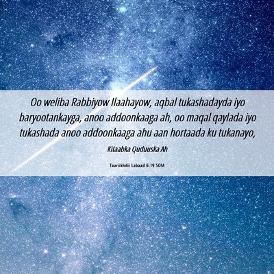 Picture 06 - Taariikhdii Labaad 6:19 SOM - Oo weliba Rabbiyow Ilaahayow, aqbal tukashadayda - Bible Verse Picture