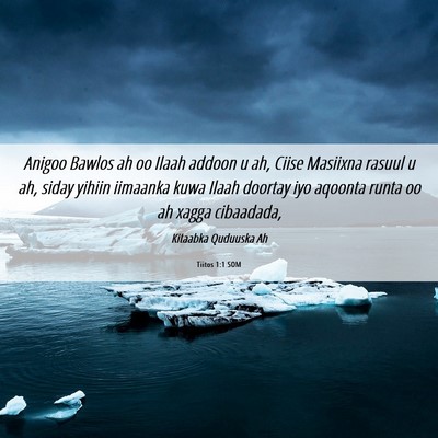 Picture 06 - Tiitos 1:1 SOM - Anigoo Bawlos ah oo Ilaah addoon u ah, Ciise - Bible Verse Picture