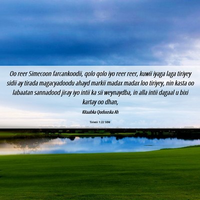Picture 06 - Tirintii 1:22 SOM - Oo reer Simecoon farcankoodii, qolo qolo iyo reer - Bible Verse Picture