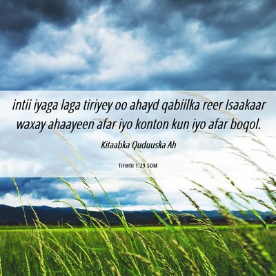 Picture 06 - Tirintii 1:29 SOM - intii iyaga laga tiriyey oo ahayd qabiilka reer - Bible Verse Picture