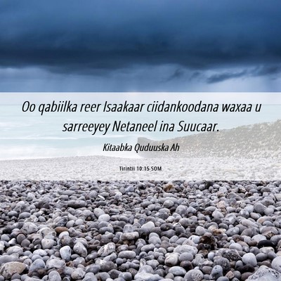 Picture 06 - Tirintii 10:15 SOM - Oo qabiilka reer Isaakaar ciidankoodana waxaa u - Bible Verse Picture