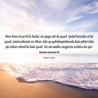 Picture 06 - Tirintii 17:2 SOM - Reer binu Israa'iil la hadal, oo iyaga ulo ka - Bible Verse Picture