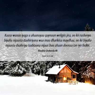 Picture 06 - Tirintii 19:21 SOM - Kaasu wuxuu iyaga u ahaanayaa qaynuun weligiis - Bible Verse Picture