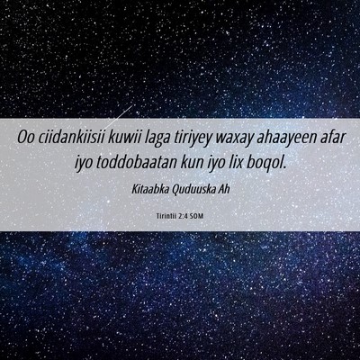 Picture 06 - Tirintii 2:4 SOM - Oo ciidankiisii kuwii laga tiriyey waxay ahaayeen - Bible Verse Picture