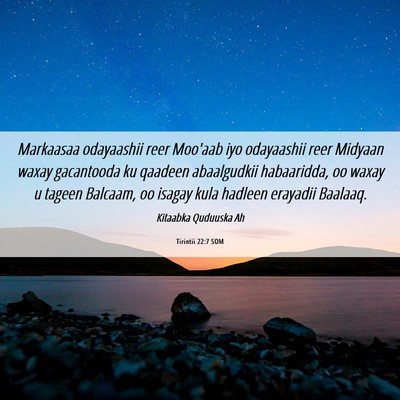 Picture 06 - Tirintii 22:7 SOM - Markaasaa odayaashii reer Moo'aab iyo odayaashii - Bible Verse Picture