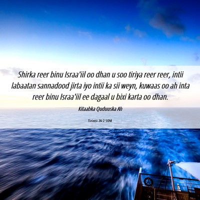 Picture 06 - Tirintii 26:2 SOM - Shirka reer binu Israa'iil oo dhan u soo tiriya - Bible Verse Picture