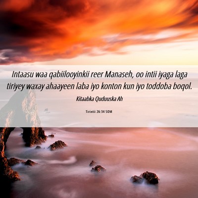 Picture 06 - Tirintii 26:34 SOM - Intaasu waa qabiilooyinkii reer Manaseh, oo intii - Bible Verse Picture