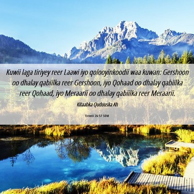 Picture 06 - Tirintii 26:57 SOM - Kuwii laga tiriyey reer Laawi iyo qolooyinkoodii - Bible Verse Picture